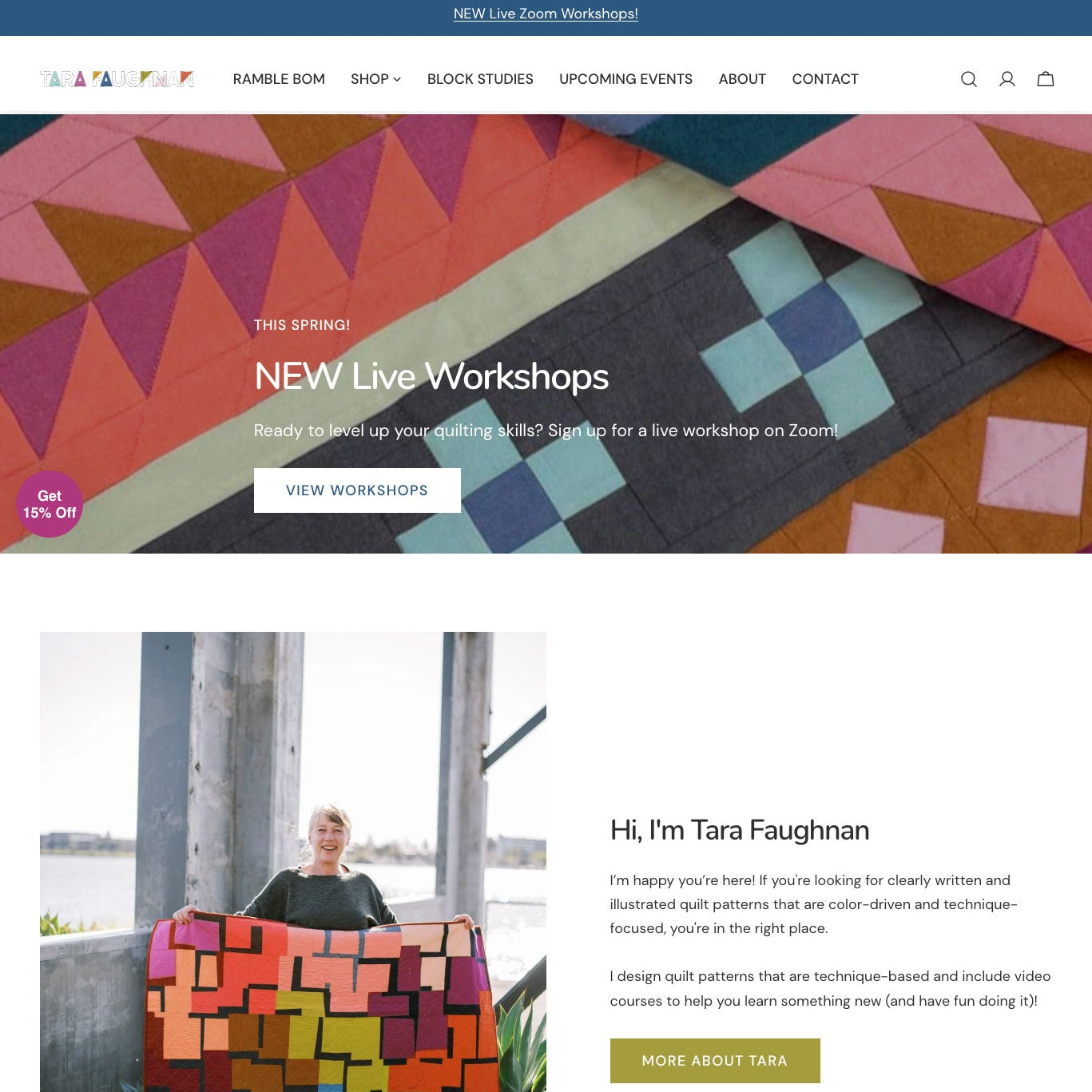 Tara Faughnan's Shopify Website homepage with a colorful quilt and promotional text for workshops.